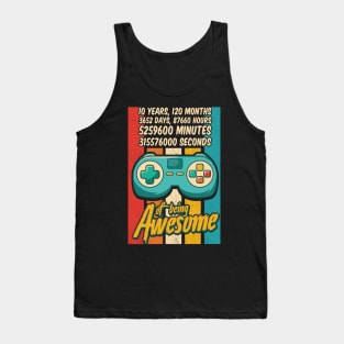10 Years Of Being Awesome - Amazing 10th Birthday Tank Top